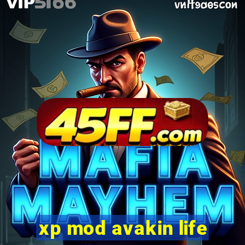 xp mod avakin life